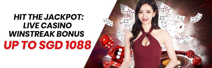 HIT THE JACKPOT: LIVE CASINO WINSTREAK BONUS UP TO SGD 1,088 EVERY DAY ON AS128 GRAND