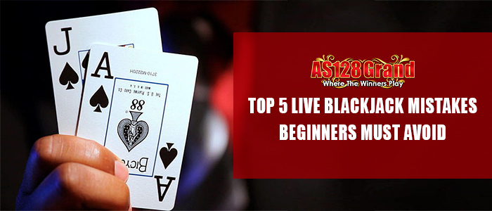 Live Casino Blackjack Mistakes to Avoid