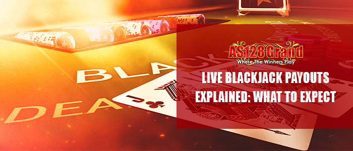 as128 grand live casino blackjack payouts